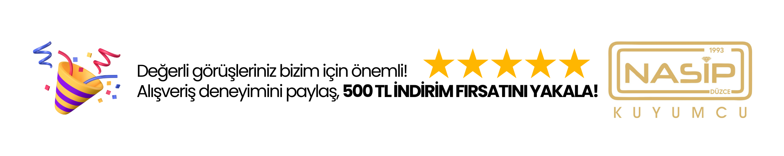Nasip Kuyumcu Google Yorum